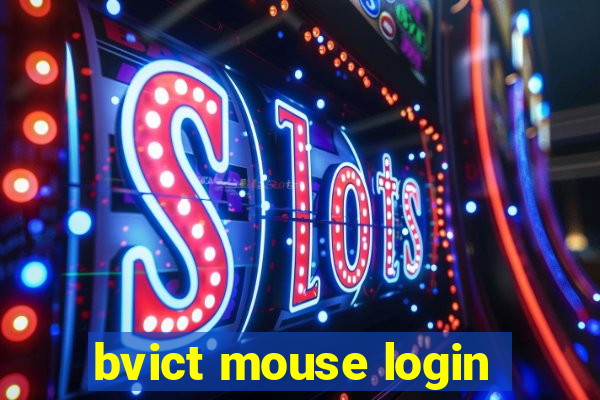 bvict mouse login